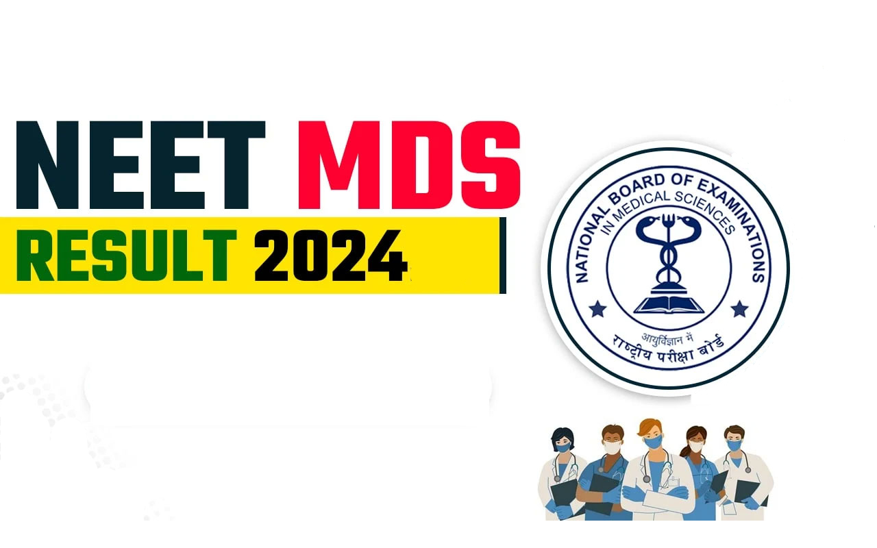 NEET MDS 2024 Result Out