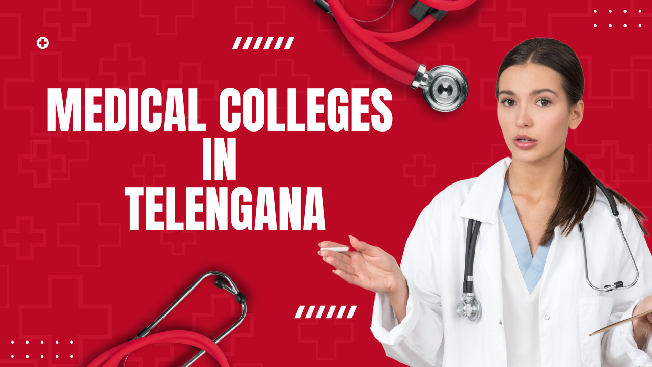Medical Colleges in Telengana